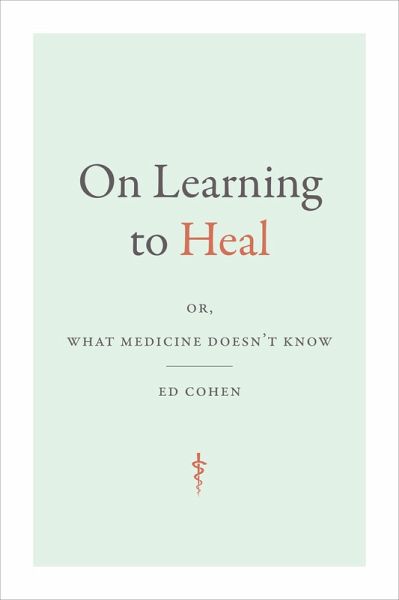 On Learning to Heal (eBook, PDF)