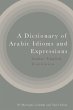 Dictionary of Arabic Idioms and... - Bild 1