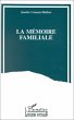 La mémoire familiale (eBook, PDF) - Bild 1