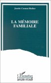 La mémoire familiale (eBook, PDF) La mémoire familiale (eBook, PDF)