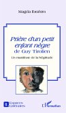 <em>Prière d'un petit enfant nègre</em> de Guy Tirolien (eBook, PDF)