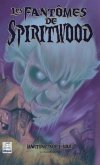 Le fantôme de Spiritwood (eBook, ePUB) Le fantôme de Spiritwood (eBook, ePUB)