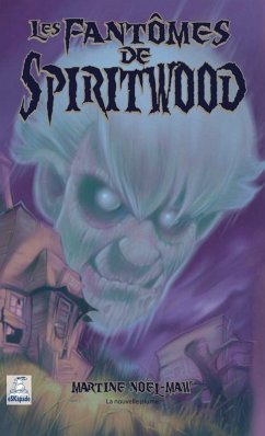 Cover Le fantôme de Spiritwood (eBook, ePUB)
