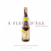 À fleur d'âge (eBook, ePUB) À fleur d'âge (eBook, ePUB)