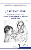 Je suis né libre (eBook, ePUB)