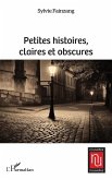 Petites histoires, claires et obscures (eBook, PDF)