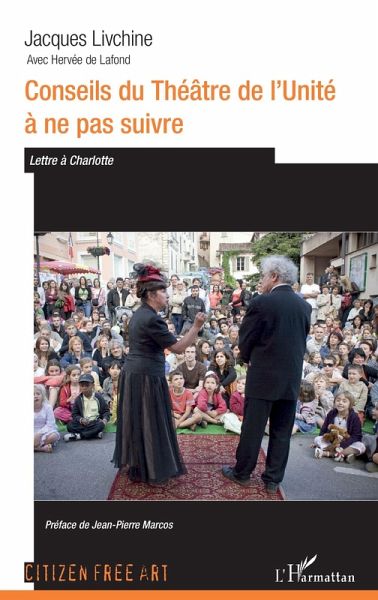 Conseils du théâtre de l'Unité à ne pas suivre. (eBook, PDF) Conseils du théâtre de l'Unité à ne pas suivre. (eBook, PDF)