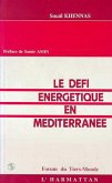 Le défi énergétique en Méditerranée (eBook, PDF)