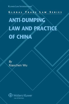 Anti-dumping Law and Practice of China (eBook, PDF) - Wu, Xiaochen