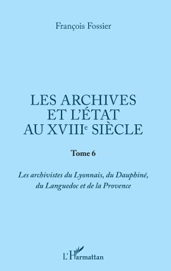 Cover Les archives et l'Etat au XVIIIe siècle (eBook, PDF)