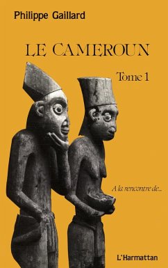 Le Cameroun tome 1 (eBook, PDF) - Gaillard
