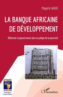 La Banque africaine de développement (eBook, ePUB) - Wade