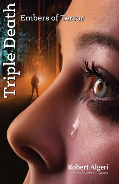 Triple Death: Embers of Terror (eBook, ePUB) Triple Death: Embers of Terror (eBook, ePUB)