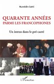 Quarante années parmi les francophones (eBook, PDF) Quarante années parmi les francophones (eBook, PDF)