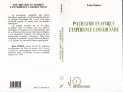 Psychiatrie en Afrique, l'expérience camerounaise (eBook, PDF) - Fodzo