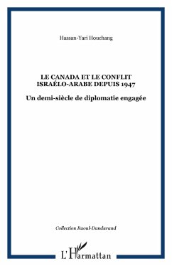 Cover Le Canada et le conflit israélo-arabe depuis 1947 (eBook, PDF)