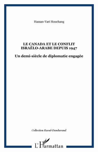 Le Canada et le conflit israélo-arabe depuis 1947 (eBook, PDF)