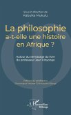 La philosophie a-t-elle une histoire en Afrique ? (eBook, PDF)