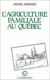 L'agriculture familiale au Québec (eBook, PDF)
