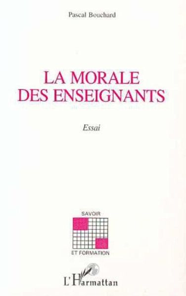 LA MORALE DES ENSEIGNANTS (eBook, PDF) LA MORALE DES ENSEIGNANTS (eBook, PDF)