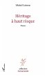 Héritage à haut risque (eBook, PDF) - Bild 1