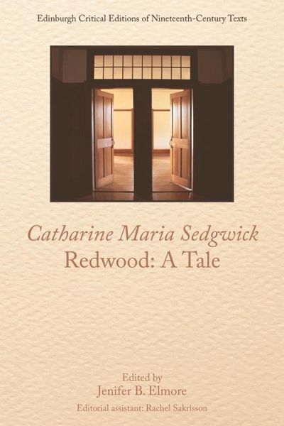 Catharine Sedgwick, Redwood: A Tale (eBook, ePUB) Catharine Sedgwick, Redwood: A Tale (eBook, ePUB)