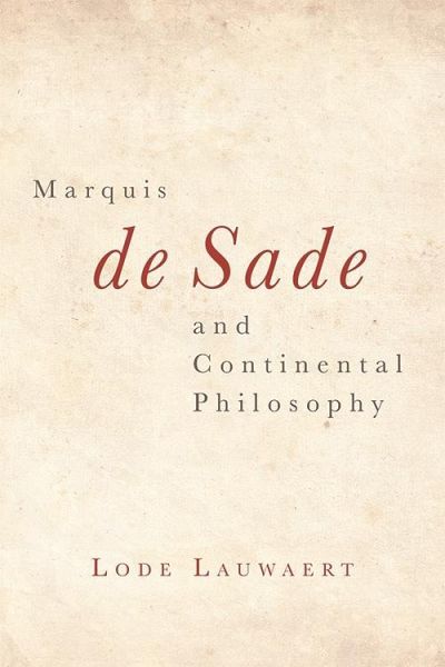 Marquis de Sade and Continental Philosophy (eBook, ePUB)