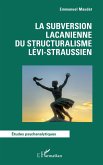 La subversion lacanienne du structuralisme lévi-straussien (eBook, ePUB)