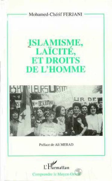 Islamisme, laïcité et droits de l'homme (eBook, PDF) Islamisme, laïcité et droits de l'homme (eBook, PDF)