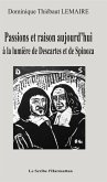 Passions et raison aujourd'hui (eBook, PDF)