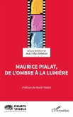 Maurice Pialat, de l'ombre à la lumière (eBook, PDF)