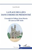 La Place des laïcs dans l'Ordre de Prémontré (eBook, PDF)