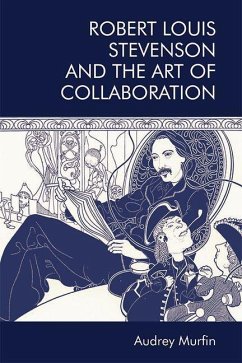 Cover Robert Louis Stevenson and the Art of Collaboration (eBook, PDF)