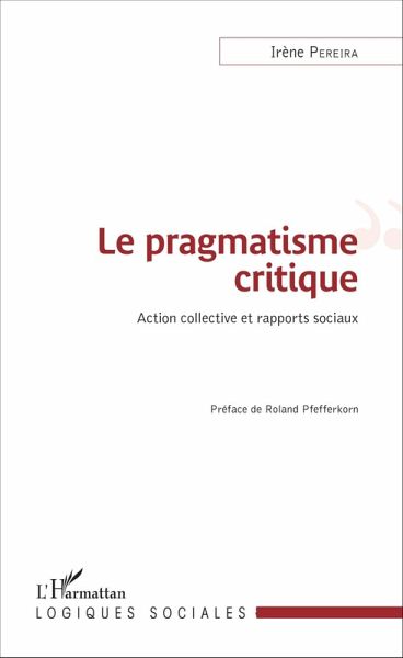 Le pragmatisme critique (eBook, PDF) Le pragmatisme critique (eBook, PDF)