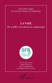 La voix (eBook, ePUB)