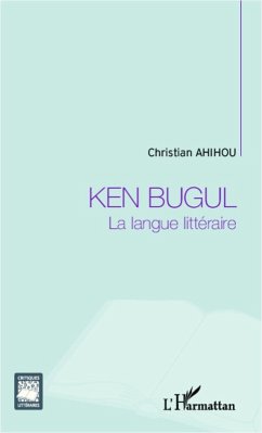 Ken Bugul la langue littéraire (eBook, PDF) - Ahihou