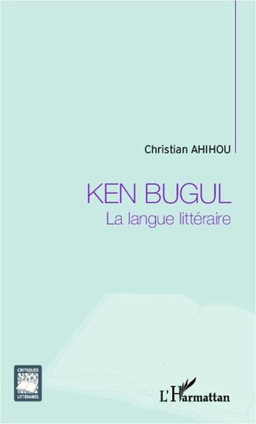Ken Bugul la langue littéraire (eBook, PDF)