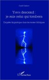 YHWD descend: je suis celui qui tombera (eBook, PDF)
