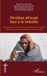 Chrétien africain face à la maladie... - Bild 1