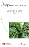L'arbre de la fable (eBook, PDF) L'arbre de la fable (eBook, PDF)