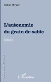 L'autonomie du grain de sable (eBook, PDF)