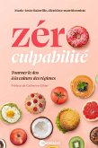 Zéro culpabilité : Tourner le dos à la culture des régimes (eBook, ePUB)