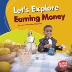 Let's Explore Earning Money (eBook, ePUB) Let's Explore Earning Money (eBook, ePUB)