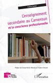 L'enseignement secondaire au Cameroun et la conscience professionnelle (eBook, PDF)