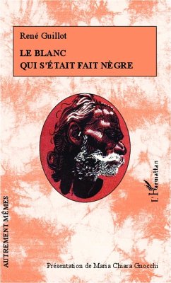 Cover Le Blanc qui s'était fait nègre (eBook, PDF)