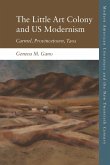 Little Art Colony and US Modernism (eBook, PDF)