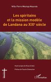Les spiritains et la mission modèle de Landana au XIXe siècle (eBook, PDF)