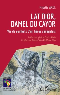 Lat Dior, damel du Cayor (eBook, PDF) - Wade