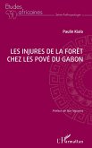 Les injures de la forêt chez les Pové du Gabon (eBook, PDF)