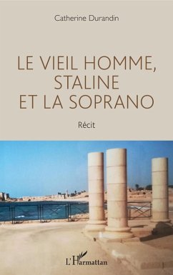 Cover Le vieil homme, Staline et la soprano (eBook, PDF)